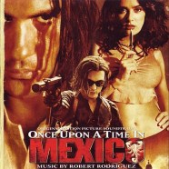 Once Upon A Time In Mexico ost